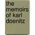 The Memoirs of Karl Doenitz
