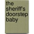 The Sheriff's Doorstep Baby
