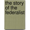 The Story of the Federalist door Dan T. Coenen
