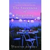The Sweetness of Forgetting door Kristin Harmel