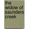 The Widow of Saunders Creek door Tracey Bateman