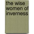 The Wise Women of Inverness