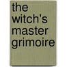 The Witch's Master Grimoire door Sabrina
