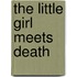The little girl meets Death