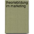 Theoriebildung im Marketing