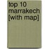 Top 10 Marrakech [With Map]