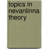Topics in Nevanlinna Theory by Serge Lang