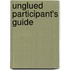 Unglued Participant's Guide