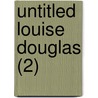 Untitled Louise Douglas (2) door Louise Douglas