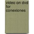 Video On Dvd For Conexiones