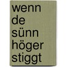 Wenn De Sünn Höger Stiggt by Gerd Bahr