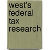 West's Federal Tax Research door Gerald E. Whittenburg
