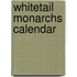 Whitetail Monarchs Calendar