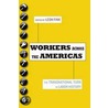 Workers Across the Americas by Leon Fink