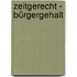 Zeitgerecht - Bürgergehalt