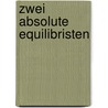 Zwei absolute Equilibristen by Björn Buxbaum-Conradi