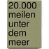 20.000 Meilen unter dem Meer