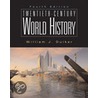 20Th Century Wrld History 4E door William J. Duiker