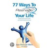 77 Ways To Reshape Your Life door Jean Pierre de Villiers