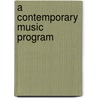 A Contemporary Music Program door Tolley Dr. David