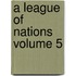 A League of Nations Volume 5