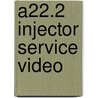 A22.2 Injector Service Video by Delmar Learning