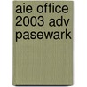 Aie Office 2003 Adv Pasewark by Inc. Cep