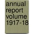 Annual Report Volume 1917-18