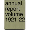 Annual Report Volume 1921-22 door Boston Public Library