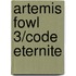 Artemis Fowl 3/Code Eternite