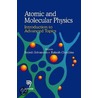 Atomic and Molecular Physics by R. Srivastava