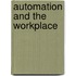 Automation and the Workplace