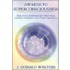 Awaken To Superconsciousness