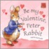 Be My Valentine Peter Rabbit