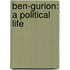 Ben-Gurion: A Political Life