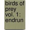Birds of Prey Vol. 1: Endrun door Gail Simone