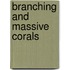 Branching and Massive Corals