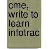 Cme, Write To Learn Infotrac by Andrew Murray