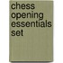 Chess Opening Essentials Set