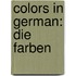 Colors in German: Die Farben