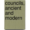 Councils, Ancient and Modern door William Harris Rule