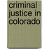 Criminal Justice In Colorado