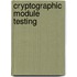 Cryptographic Module Testing