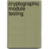 Cryptographic Module Testing by United States Government