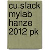 Cu.Slack Mylab Hanze 2012 Pk door Professor Nigel Slack
