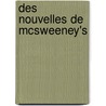 Des Nouvelles De Mcsweeney's by Gall Collectifs