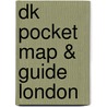 Dk Pocket Map & Guide London by Eyewitness Guide / Dk