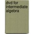 Dvd For Intermediate Algebra