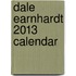 Dale Earnhardt 2013 Calendar