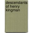 Descendants of Henry Kingman